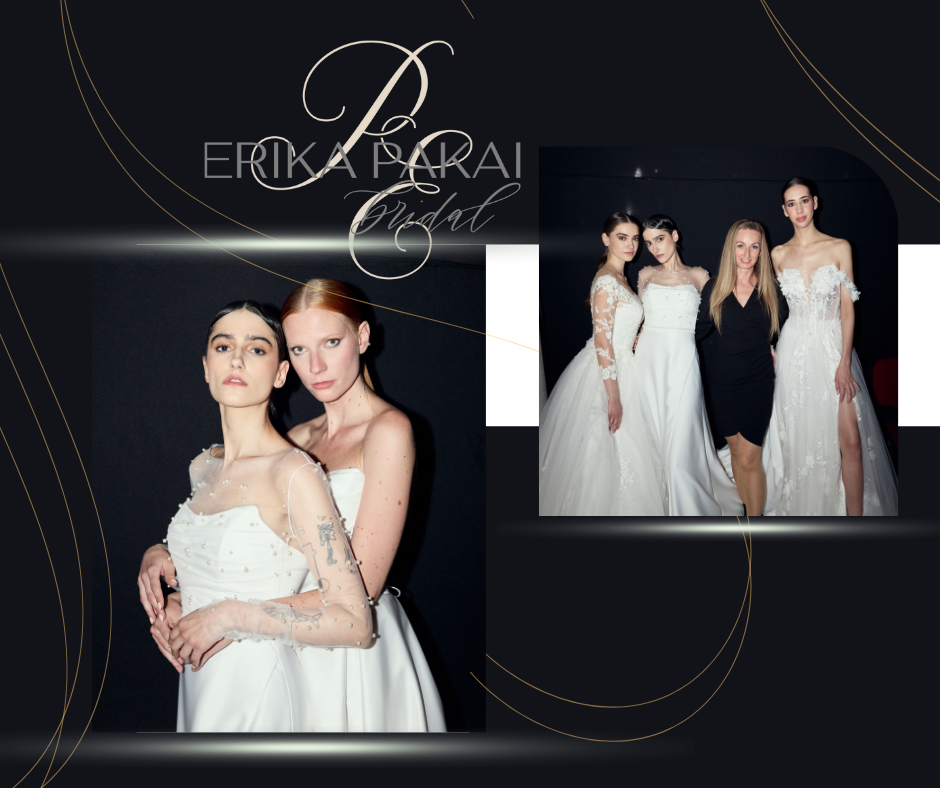 Pakai Erika: Történetek a Vonalak Mögött – Hogyan Tükrözi a Ruhád a Te Esküvői Álmodat?